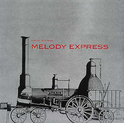PASCAL SCHÄFER - Melody Express [Vinyl]