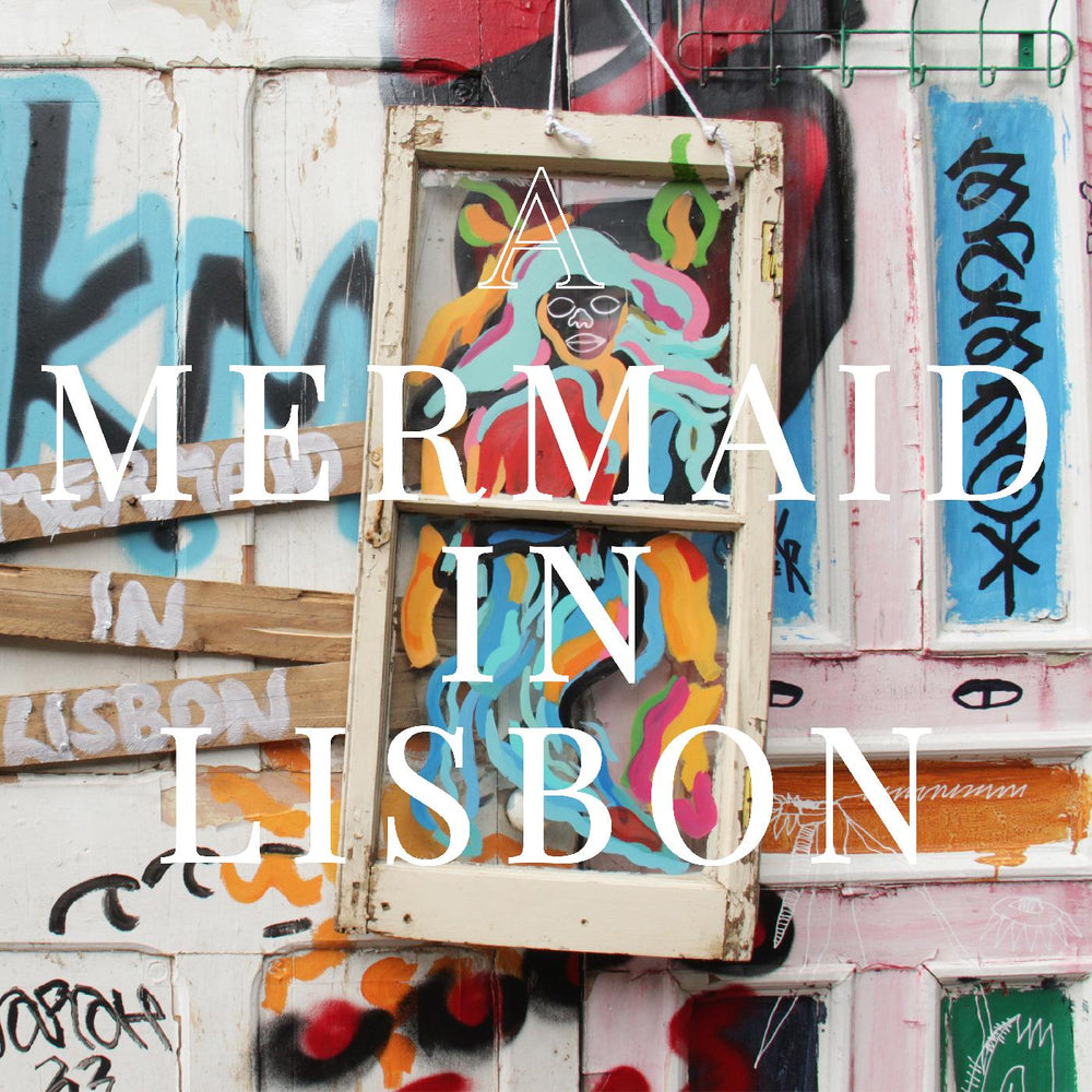 A Mermaid in Lisbon [Vinyl] (ONLINE ORDER ONLY)