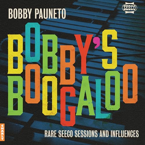 Bobby'S Boogaloo - Rare Seeco Sessions & Influences [Vinyl] (ONLINE ORDER ONLY)