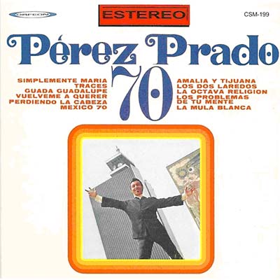 PEREZ PRADO - 70 [CD] (ONLINE ORDER ONLY)