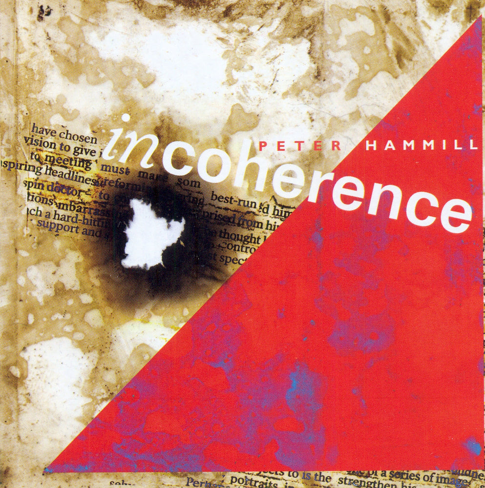 Peter Hammill - Incoherence [CD] (ONLINE ORDER ONLY)