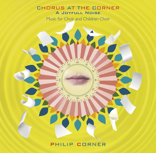 Chorus At The Corner: A Joyfull Noise [CD] (ONLINE ORDER ONLY)