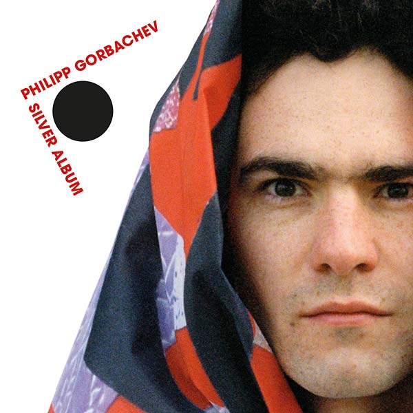 PHILIPP GORBACHEV - Silver Album [CD] (ONLINE ORDER ONLY)