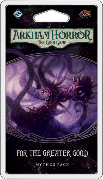 Arkham Horror the Card Game - For The Greater Good Mythos Pack (Online Order Only)