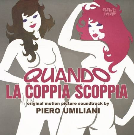 Piero Umiliani - Quando La Coppia Scoppia [CD] (ONLINE ORDER ONLY)