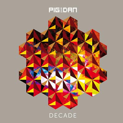 PIG&DAN - Decade [CD] (ONLINE ORDER ONLY)