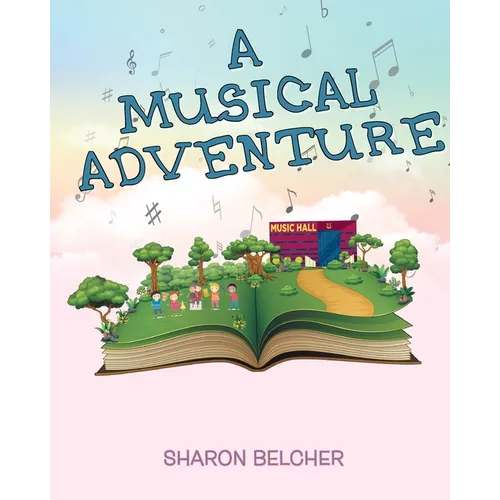 A Musical Adventure - Paperback (ONLINE ORDER ONLY)
