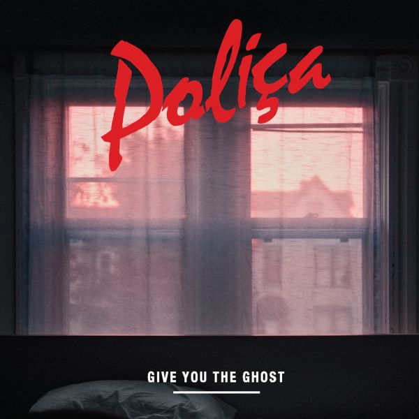 Polica - Give You The Ghost [CD] (ONLINE ORDER ONLY)