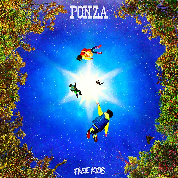 PONZA - Free Kids [Vinyl] (ONLINE ORDER ONLY)