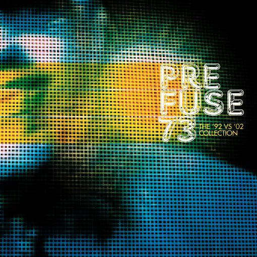 Prefuse 73 - 92 Vs. 02 Collection [CD] (ONLINE ORDER ONLY)