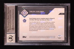 Trevoh Chalobah Signed 2021-22 Topps Now UEFA Champions League #003 RC (BGS | Autograph Grade 10) (Online Order Only)