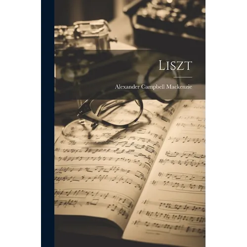 Liszt - Paperback (ONLINE ORDER ONLY)