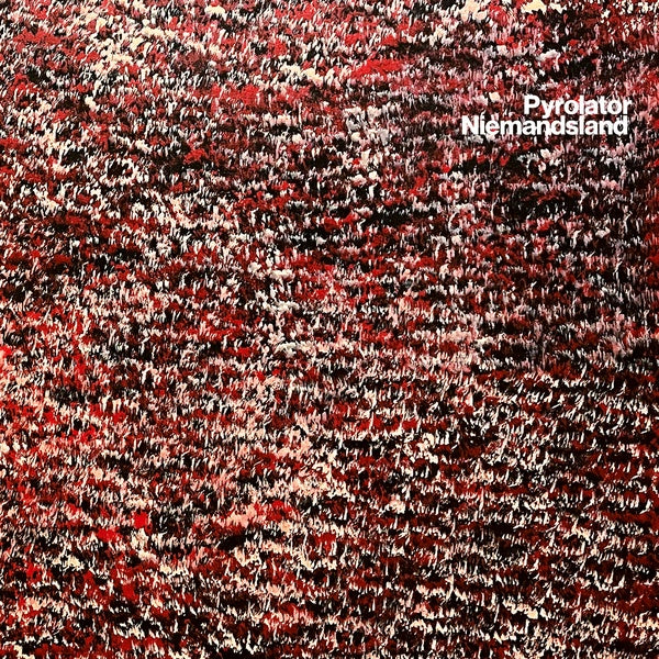 PYROLATOR - Niemandsland [CD] (ONLINE ORDER ONLY)