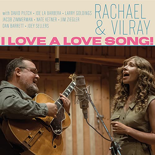 Rachael & Vilray - I Love A Love Song! [CD] (ONLINE ORDER ONLY)