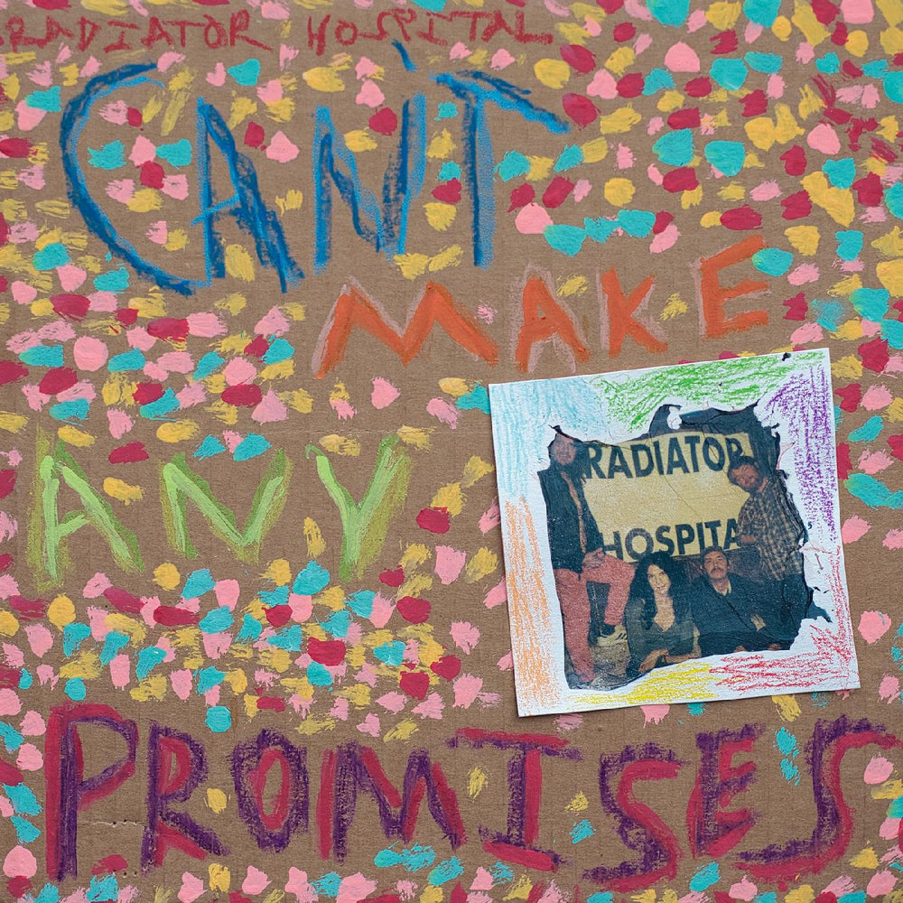 Radiator Hospital - Can't Make Any Promises [Vinyl] (ONLINE ORDER ONLY)