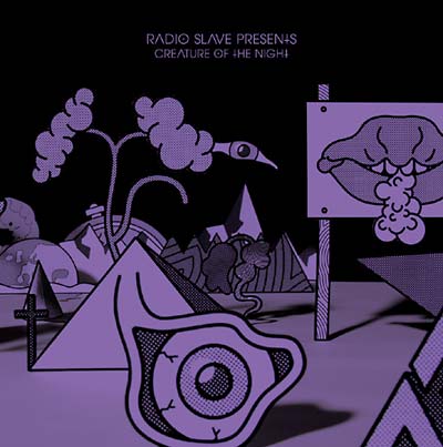Radio Slave - Creature of the Night [CD] (ONLINE ORDER ONLY)