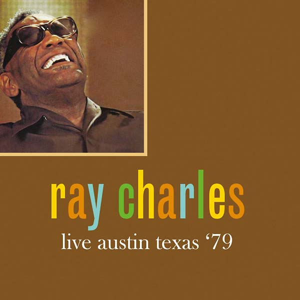 Ray Charles - Live Austin Texas '79 [CD] (ONLINE ORDER ONLY)
