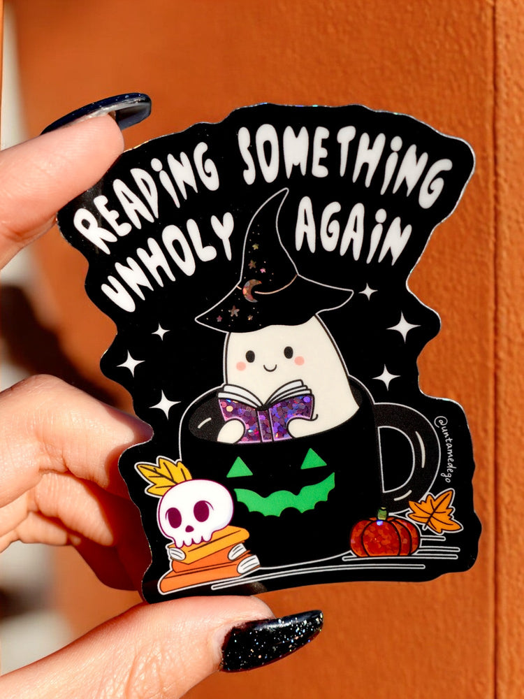 Reading Something Unholy Again Halloween Sticker (Online Order Only)