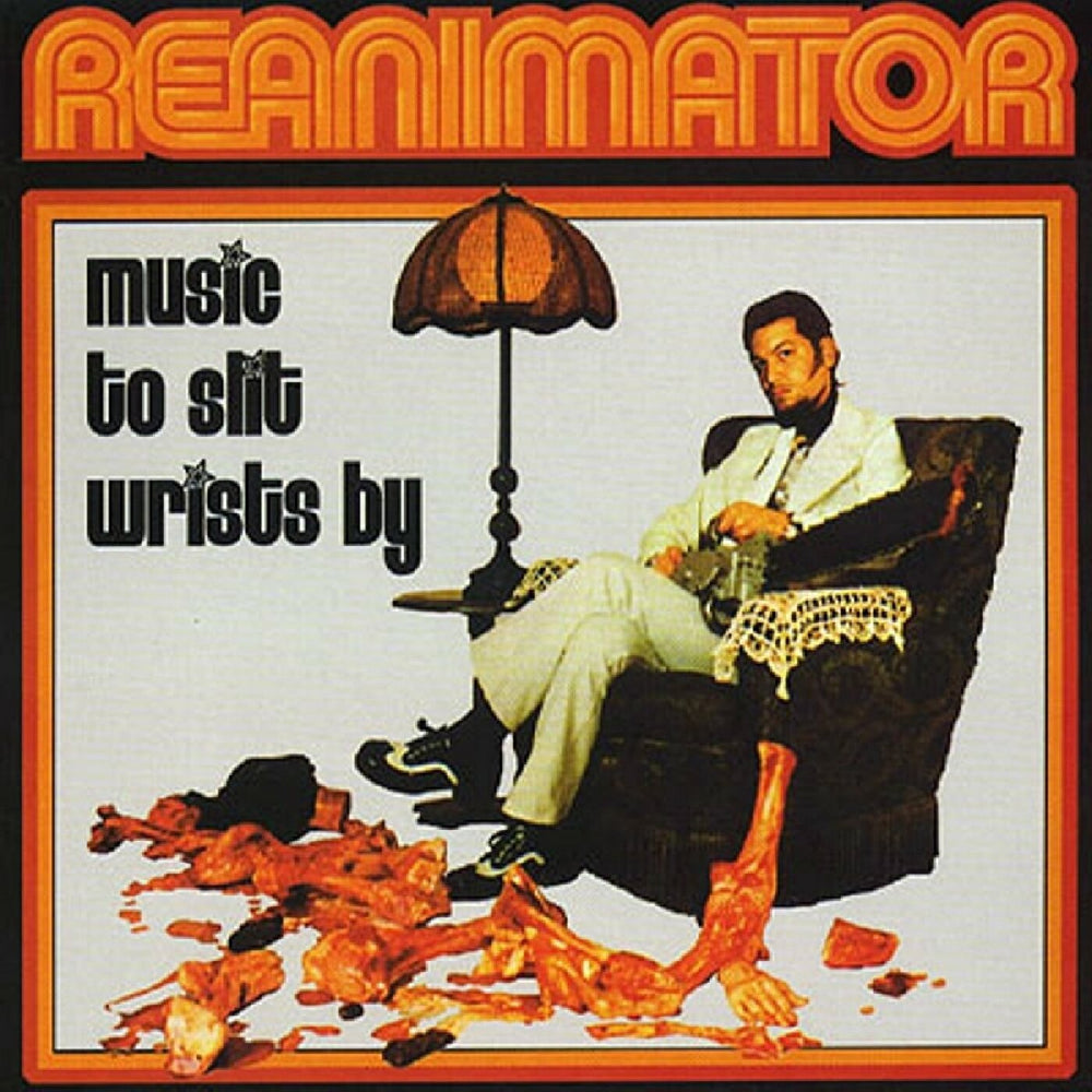 Reanimator - Music To Slit Wrists By [CD] (ONLINE ORDER ONLY)