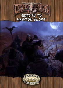 Deadlands: Return to Manitou Bluff (Online Only)