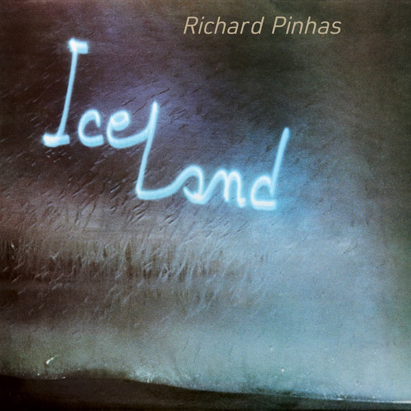 RICHARD PINHAS - Iceland [CD] (ONLINE ORDER ONLY)