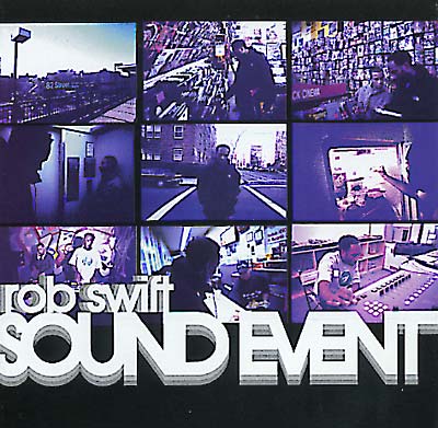 ROB SWIFT - Sound Event [CD] (ONLINE ORDER ONLY)