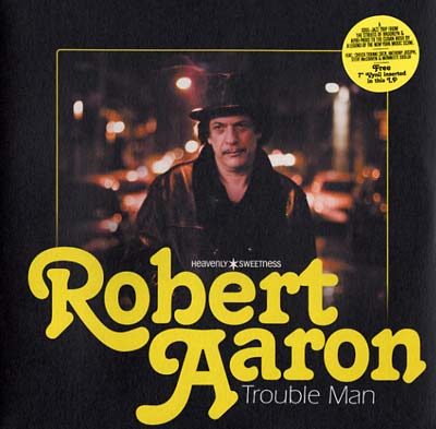 ROBERT AARON - Trouble Man [Vinyl] (ONLINE ORDER ONLY)