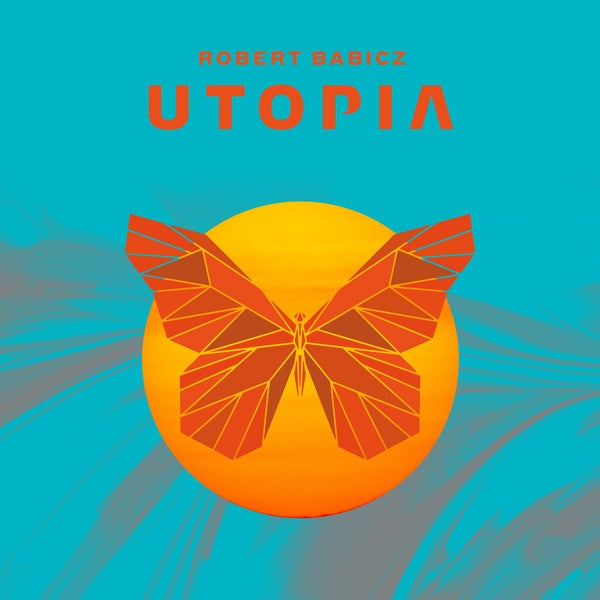 ROBERT BABICZ - Utopia [CD] (ONLINE ORDER ONLY)