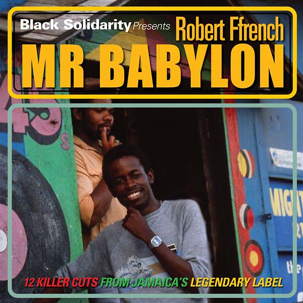 Black Solidarity Presents Mr Babylon [Vinyl] (ONLINE ORDER ONLY)