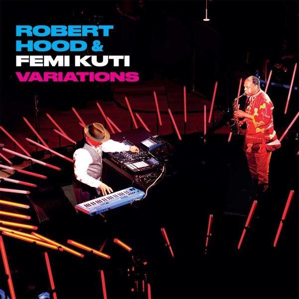 ROBERT HOOD & FEMI KUTI - Variations [CD] (ONLINE ORDER ONLY)