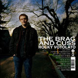 The Brag and Cuss [CD] (ONLINE ORDER ONLY)