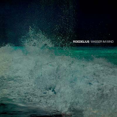 Roedelius - Wasser Im Wind [CD] (ONLINE ORDER ONLY)