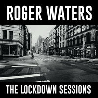 Roger Waters - The Lockdown Sessions [Vinyl] (ONLINE ORDER ONLY)