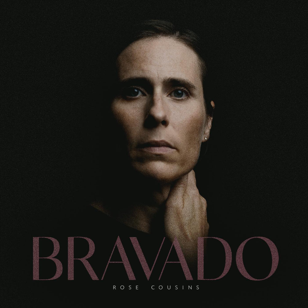 Rose Cousins - Bravado [CD] (ONLINE ORDER ONLY)