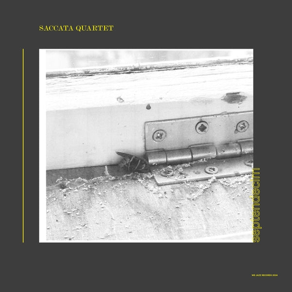 SACCATA QUARTET - Septendecim [Vinyl] (ONLINE ORDER ONLY)