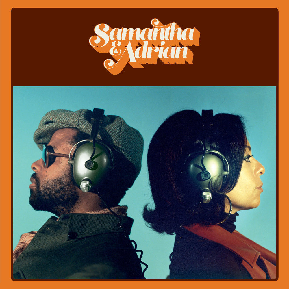 Samantha & Adrian [Vinyl] (ONLINE ORDER ONLY)