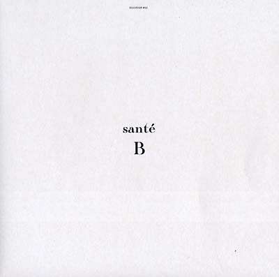 SANTE & RE.YOU - B [Vinyl] (ONLINE ORDER ONLY)