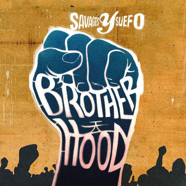 SAVAGES Y SUEFO - Brotherhood [Vinyl]