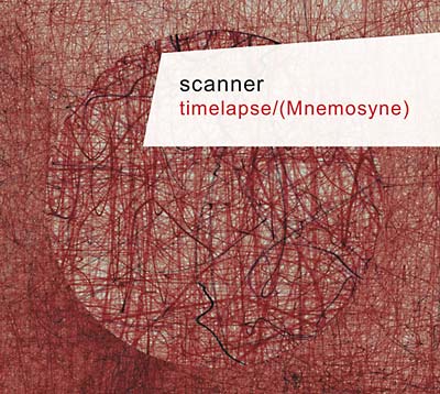 SCANNER - Timelapse/(Mnemosyne) [CD] (ONLINE ORDER ONLY)
