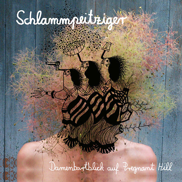 SCHLAMMPEITZIGER - Damenbartblick auf Pregnant Hill [CD] (ONLINE ORDER ONLY)
