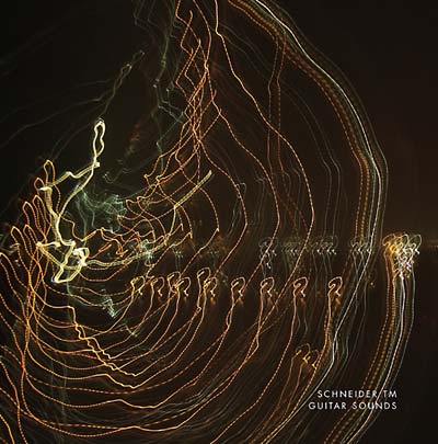 SCHNEIDER TM - Guitar Sounds [Vinyl] (ONLINE ORDER ONLY)