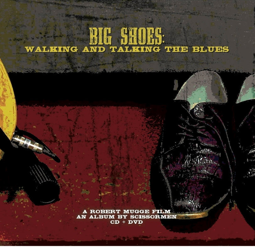 Big Shoes: Walking And Talking The Blues (CD+DVD) [CD] (ONLINE ORDER ONLY)
