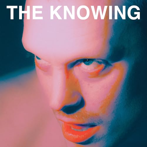 The Knowing [Vinyl] (ONLINE ORDER ONLY)