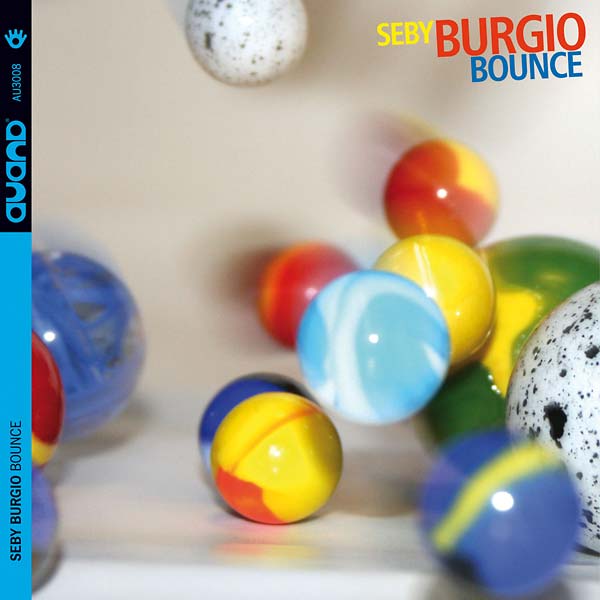 SEBY BURGIO - Bounce [CD] (ONLINE ORDER ONLY)