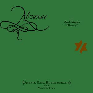 Abraxas: The Book of Angels Volume 19 [CD] (ONLINE ORDER ONLY)