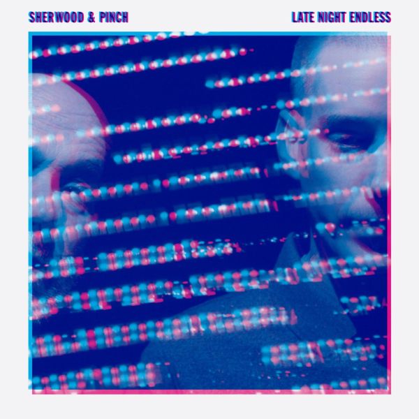 Sherwood & Pinch - Late Night Endless [CD] (ONLINE ORDER ONLY)
