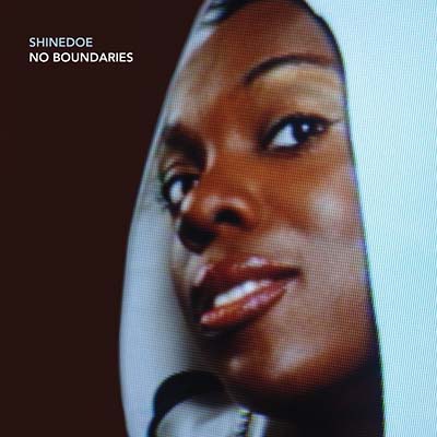 SHINEDOE - No Boundaries [CD] (ONLINE ORDER ONLY)