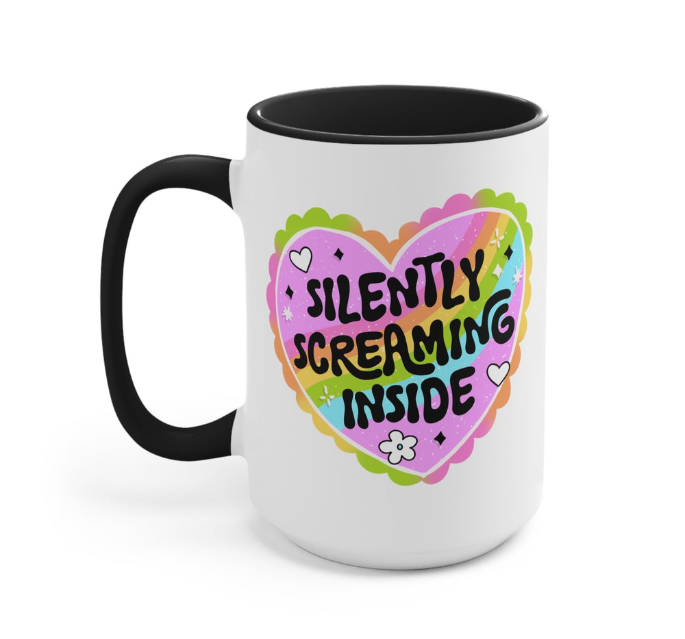 Silently Screaming Inside Mug (Online Order Only)