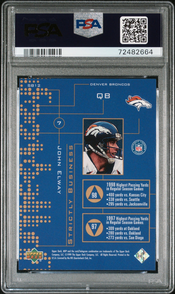 1999 UPPER DECK MVP STRICTLY BUSINESS JOHN ELWAY  #SB12 - PSA 10 (Online Order Only)