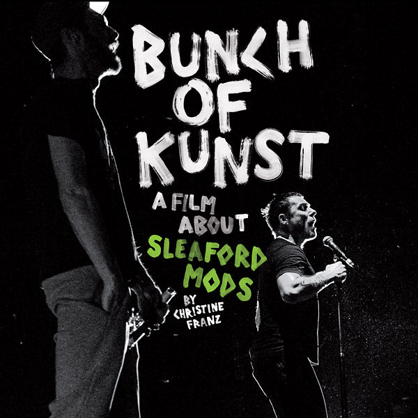 Sleaford Mods - Bunch Of Kunst Documentary: A Film About Sleaford Mods By Christine Franz / Live At SO36 [CD] (ONLINE ORDER ONLY)